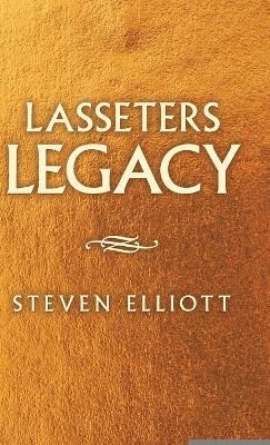 Lasseters Legacy By Elliott 9781504322966 (Hardback)