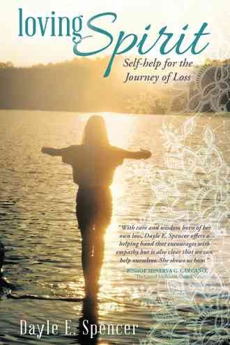 Loving Spirit By Dayle E Spencer 9781504327794 (Hardback)