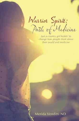 Warrior Spirit By Merida Venditti Nd 9781504331852 (Hardback)