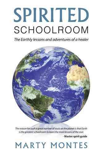 Spirited Schoolroom By Marty Montes 9781504336505 (Paperback)