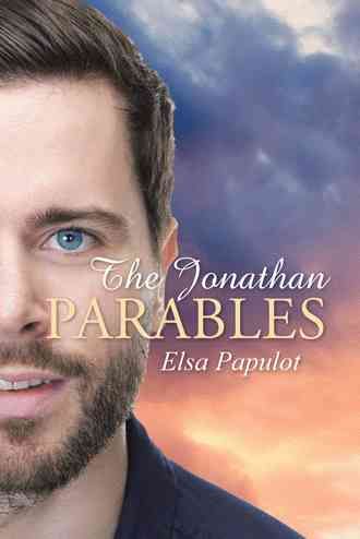The Jonathan Parables By Papulot, Elsa 9781504339391 (Paperback)