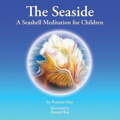 The Seaside By Patricia May 9781504341646 (Paperback)