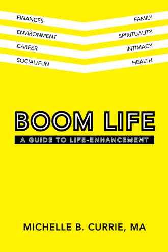 Boom Life By Ma Michelle B Currie 9781504343602 (Hardback)