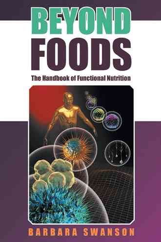 Beyond Foods By Barbara Swanson 9781504354844 (Hardback)