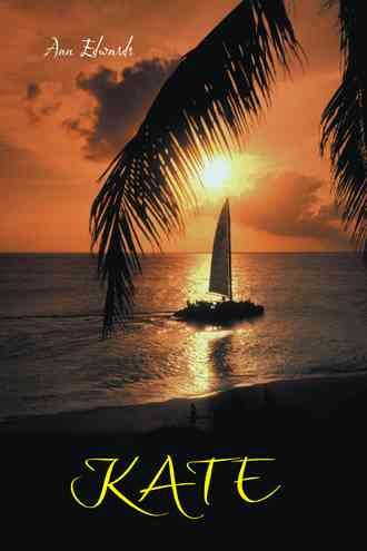 Kate By Ann Edwards 9781504366670 (Paperback)