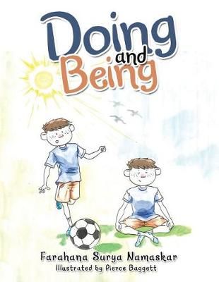 Doing and Being By Farahana Surya Namaskar 9781504378918 (Paperback)