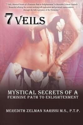 7 Veils By P T P Meredith Zelman Narissi M S 9781504379496 (Paperback)