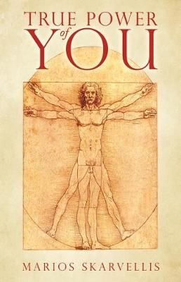 True Power of You By Marios Skarvellis 9781504379588 (Paperback)