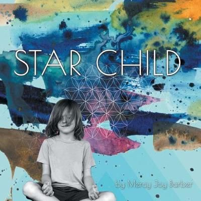 Star Child By Barber 9781504393119 (Paperback)