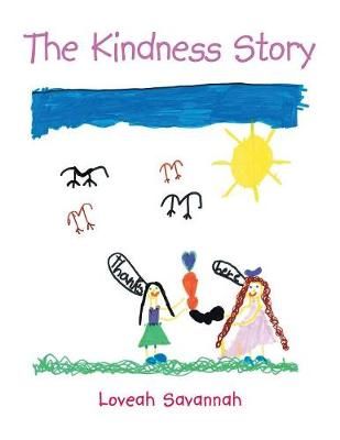 Kindness Story By Savannah 9781504399159 (Paperback)