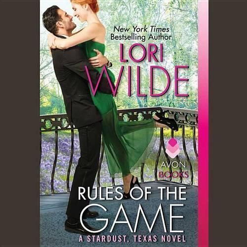 Rules of the Game By Lori Wilde (author), C J Critt (read by)