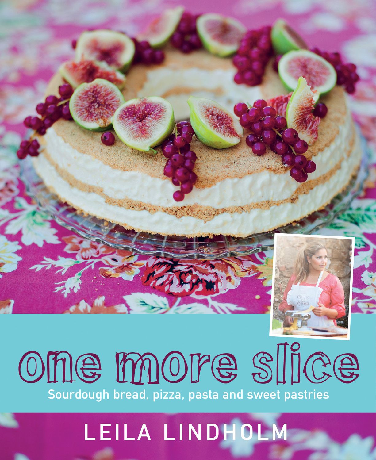 One More Slice By Leila Lindholm 9781504800693 (Paperback)