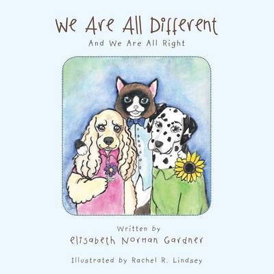 We Are All Different By Elisabeth Norman Gardner 9781504908177