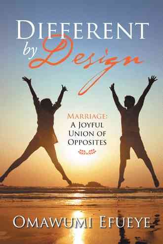 Different by Design: Marriage: a Joyful Union of Opposites (Hardback)