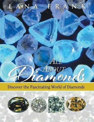 All About Diamonds By Lana Frank 9781504952606 (Paperback)