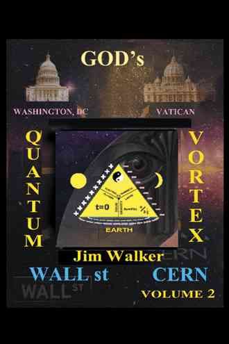 God's Quantum Vortex By Jim P Walker 9781504955515 (Paperback)