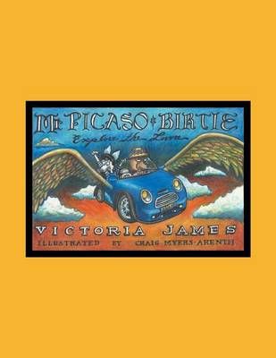 Mr. Picaso & Birtie By Victoria James 9781504961417 (Paperback)