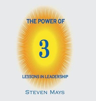 The Power of 3 By Steven Mays 9781504965248 (Hardback)