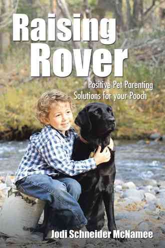 Raising Rover By Jodi Schneider McNamee 9781504966337 (Paperback)