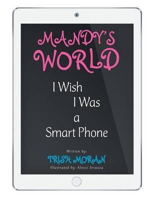 Mandy's World By Trish Moran 9781504983273 (Paperback)