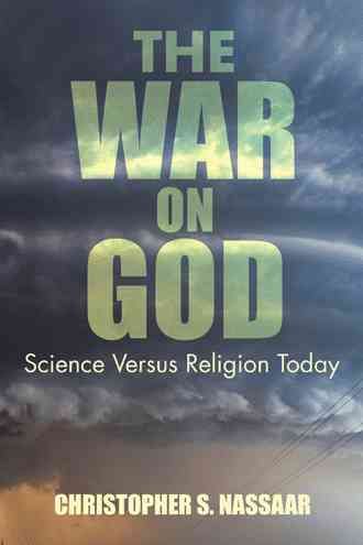 The War on God By Christopher S Nassaar 9781504991704 (Hardback)