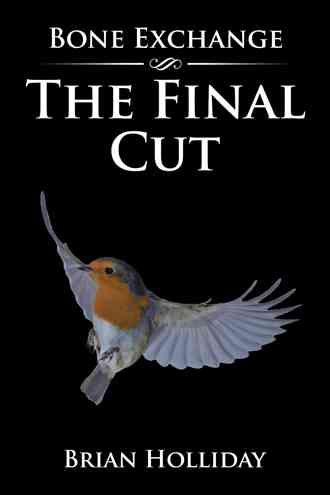 The Final Cut By Holliday, Brian 9781504993395 (Hardback)