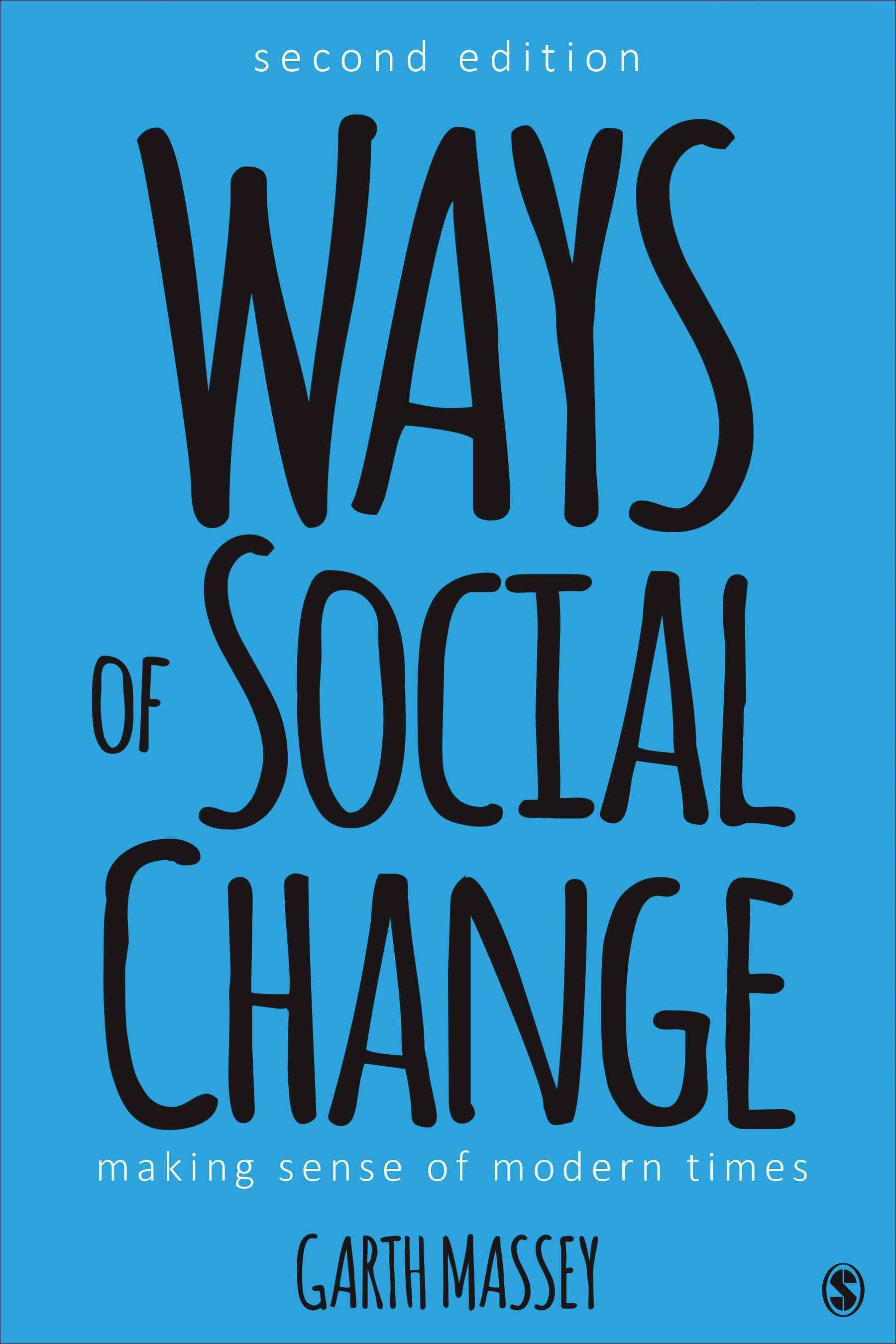 Ways of Social Change By Garth Massey 9781506306629 (Paperback)