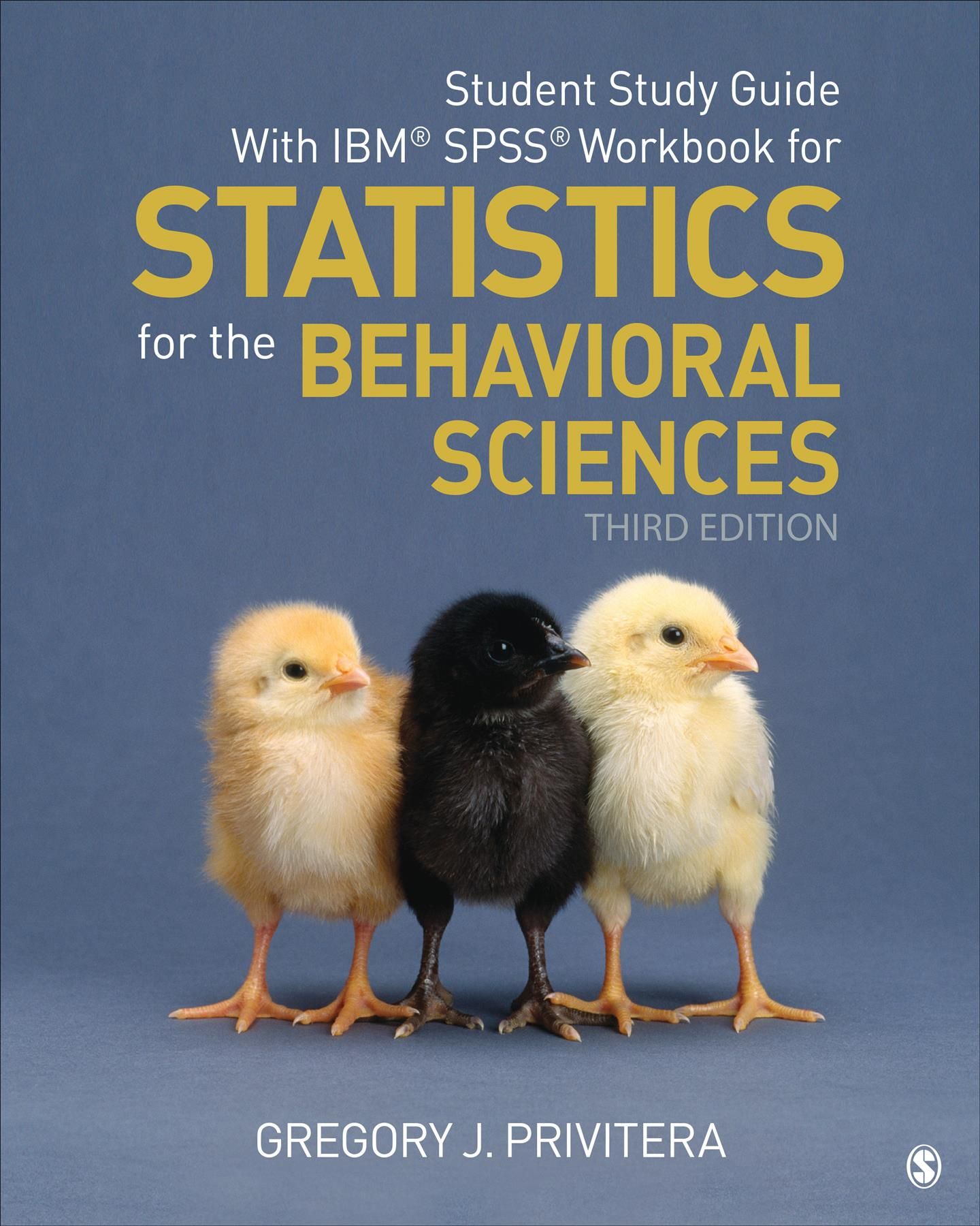 Student Study Guide With IBM SPSS Workbook for Statistics for the Behavioral Sciences