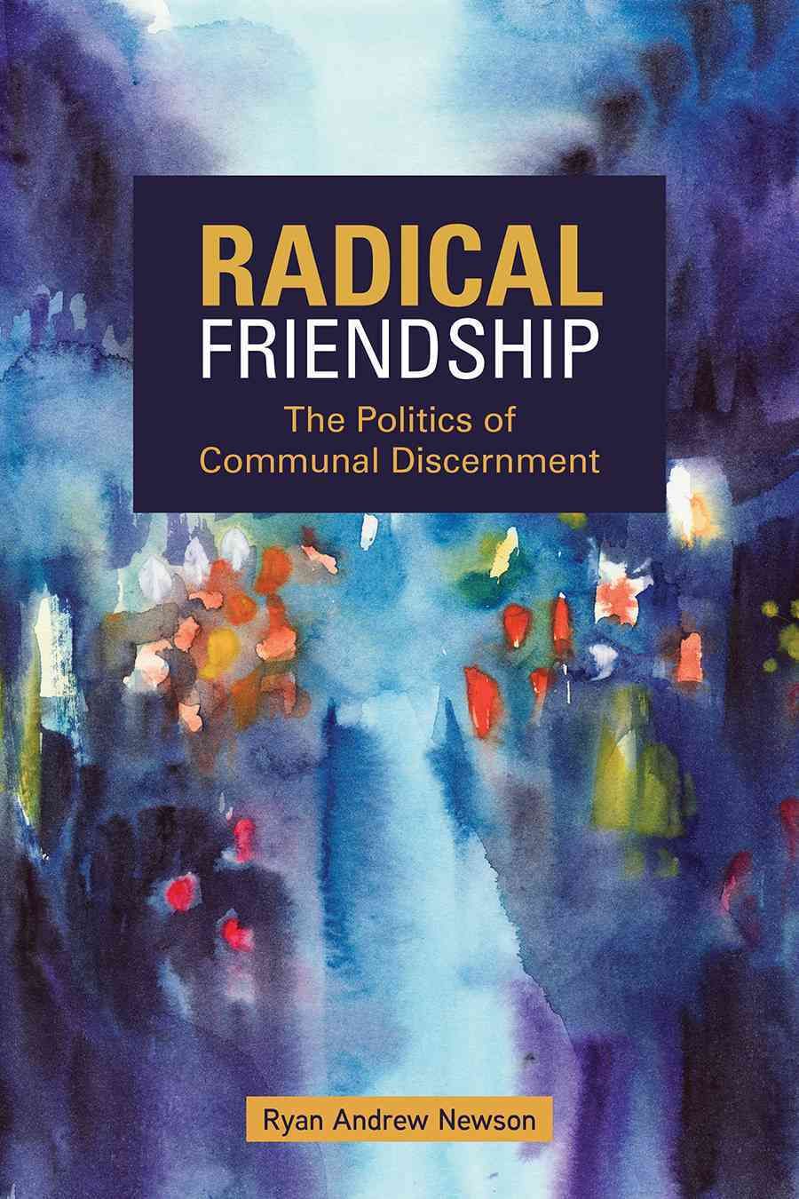 Radical Friendship By Ryan Andrew Newson 9781506420318 (Paperback)