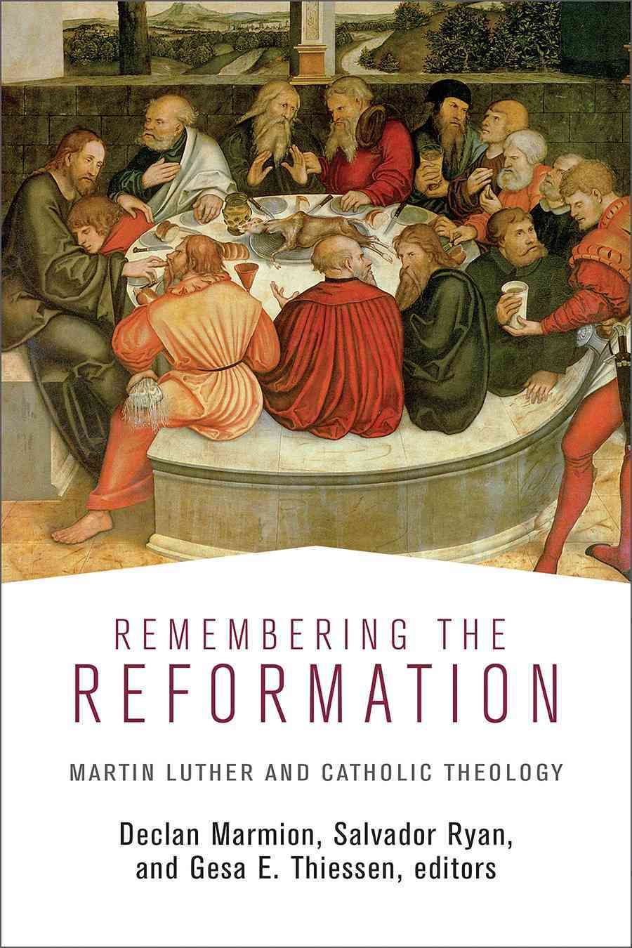 Remembering the Reformation By Declan Marmion 9781506423371 (Hardback)
