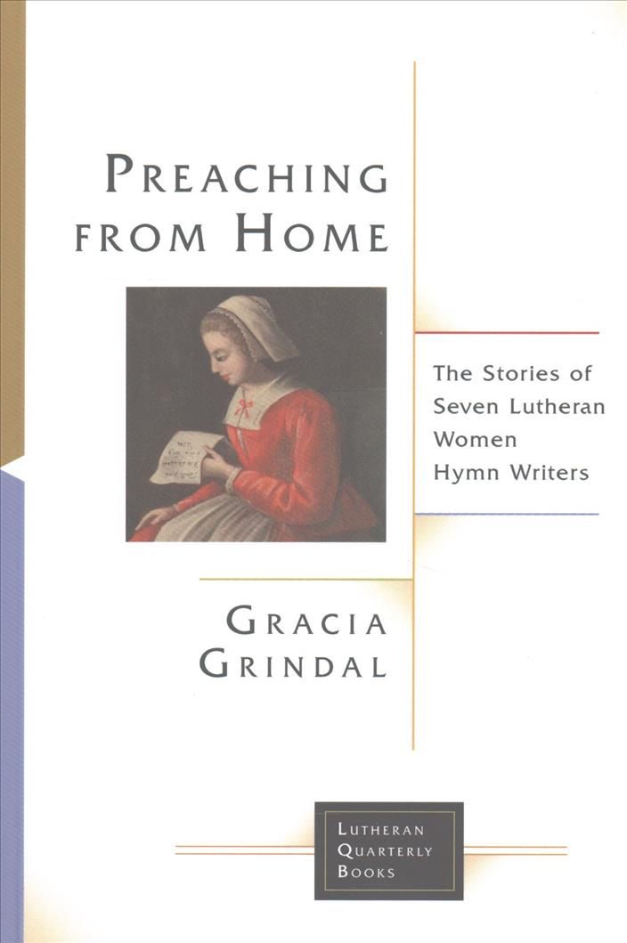Preaching from Home By Gracia Grindal 9781506427171 (Paperback)