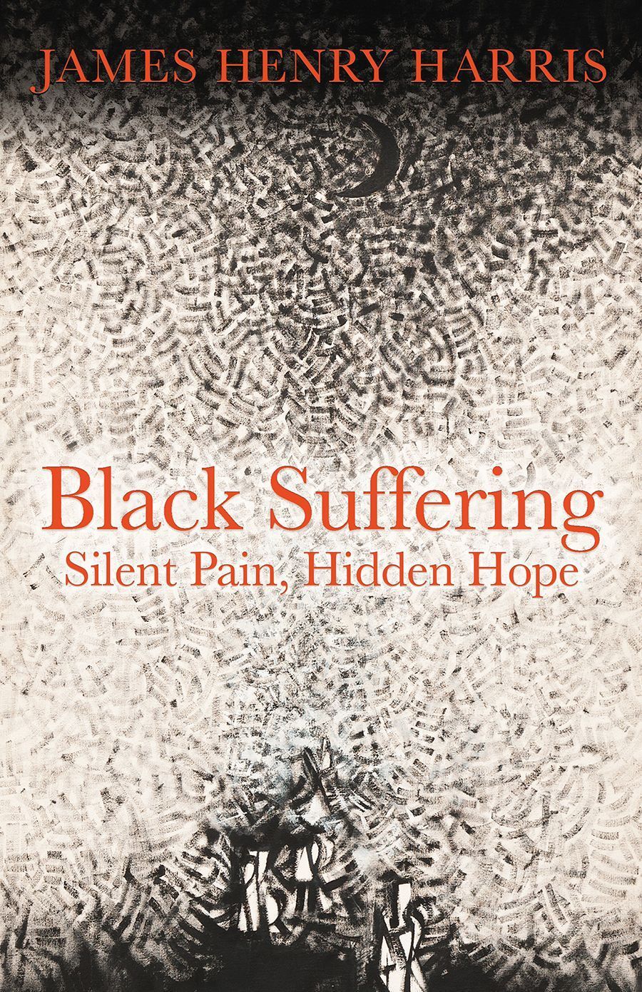 Black Suffering By James Henry Harris 9781506464381 (Hardback)