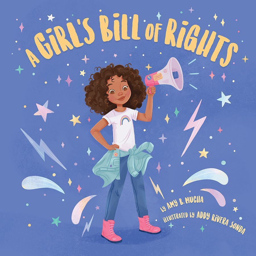 A Girl's Bill of Rights By Amy B. Mucha 9781506464527 (Hardback)