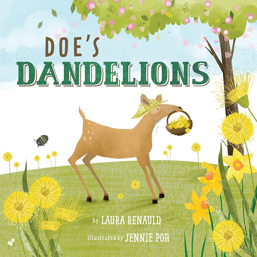 Doe's Dandelions By Laura Renauld 9781506485683 (Hardback)