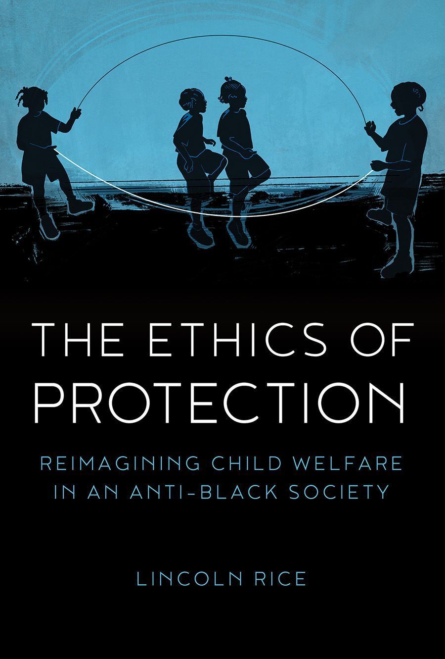 The Ethics of Protection By Lincoln Rice 9781506494067 (Paperback)