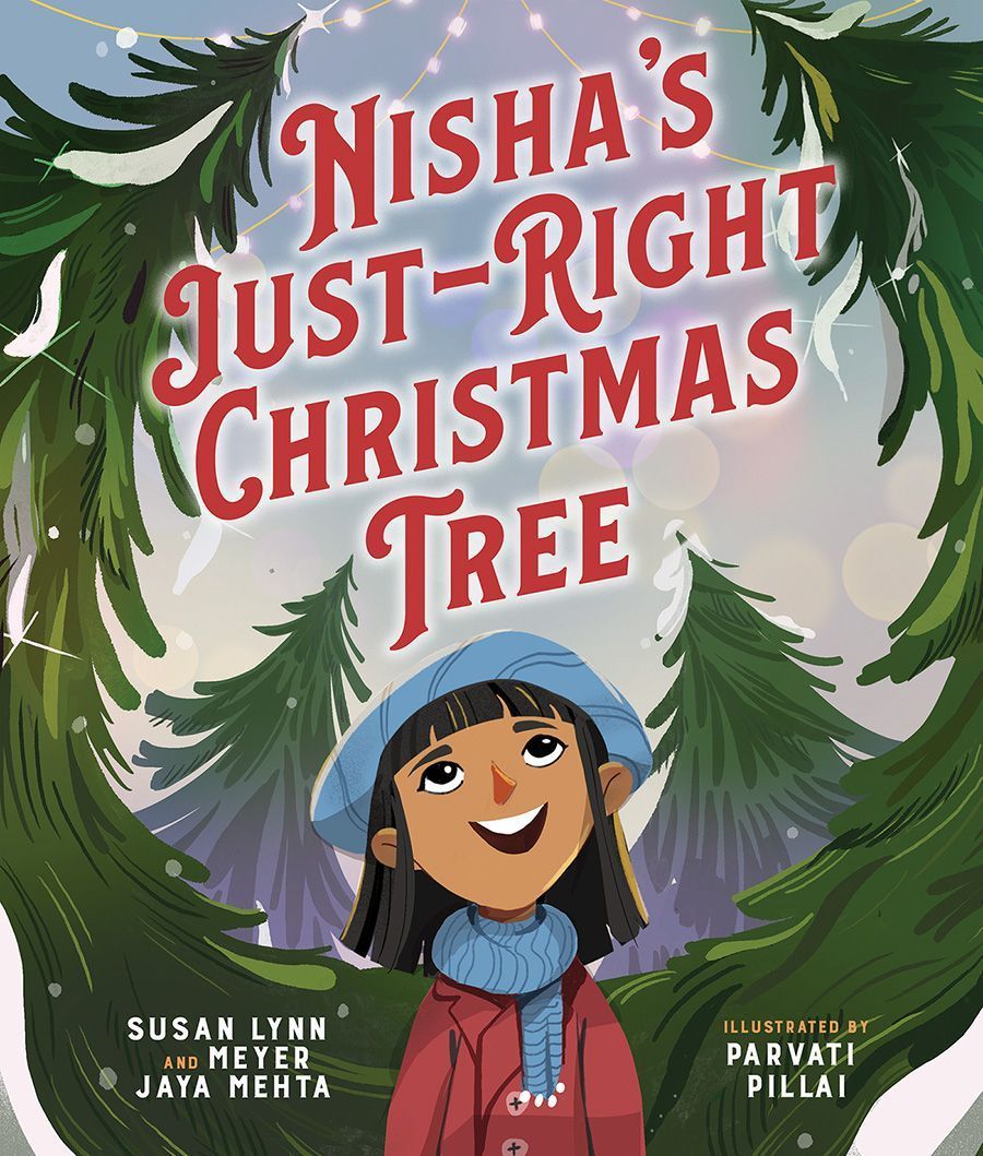 Nisha's Just-Right Christmas Tree By Susan Lynn Meyer 9781506496467