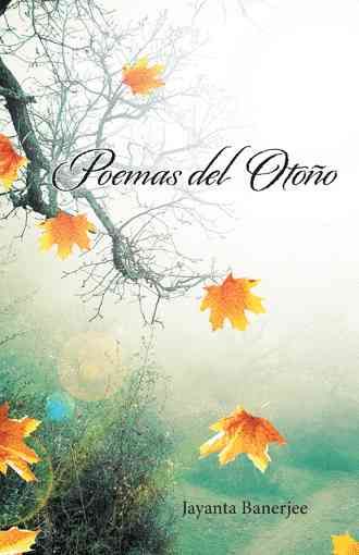 Poemas del otono By Jayanta Banerjee 9781506514611 (Paperback)