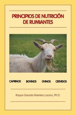 Principios de Nutrici n de Rumiantes 9781506521060 (Paperback)