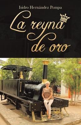 Reyna De Oro By Pompa 9781506549095 (Paperback)