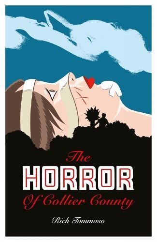 Horror of Collier County, The (20th Anniversary Edition) 9781506709956