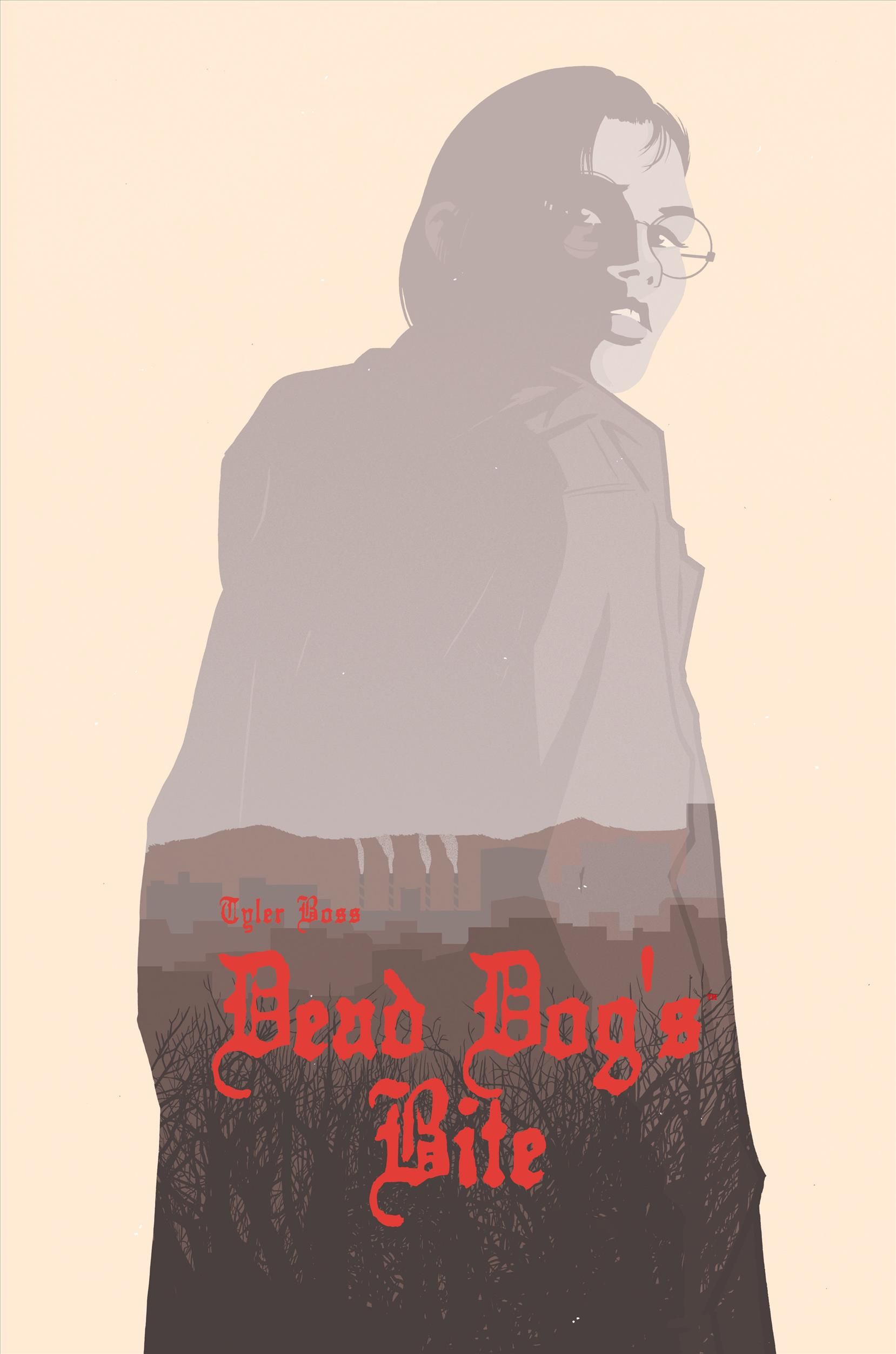 Dead Dog's Bite By Tyler Boss 9781506714677 (Hardback)