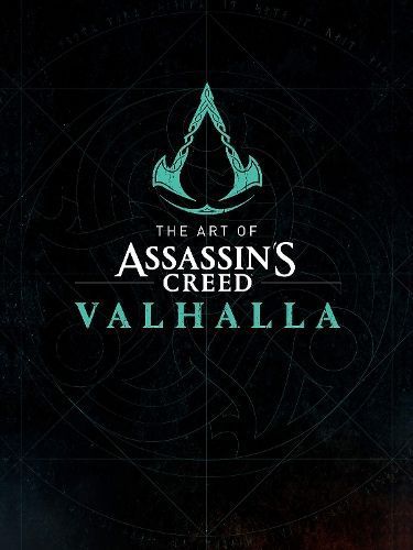 The Art of Assassin's Creed: Valhalla By Ubisoft 9781506719313