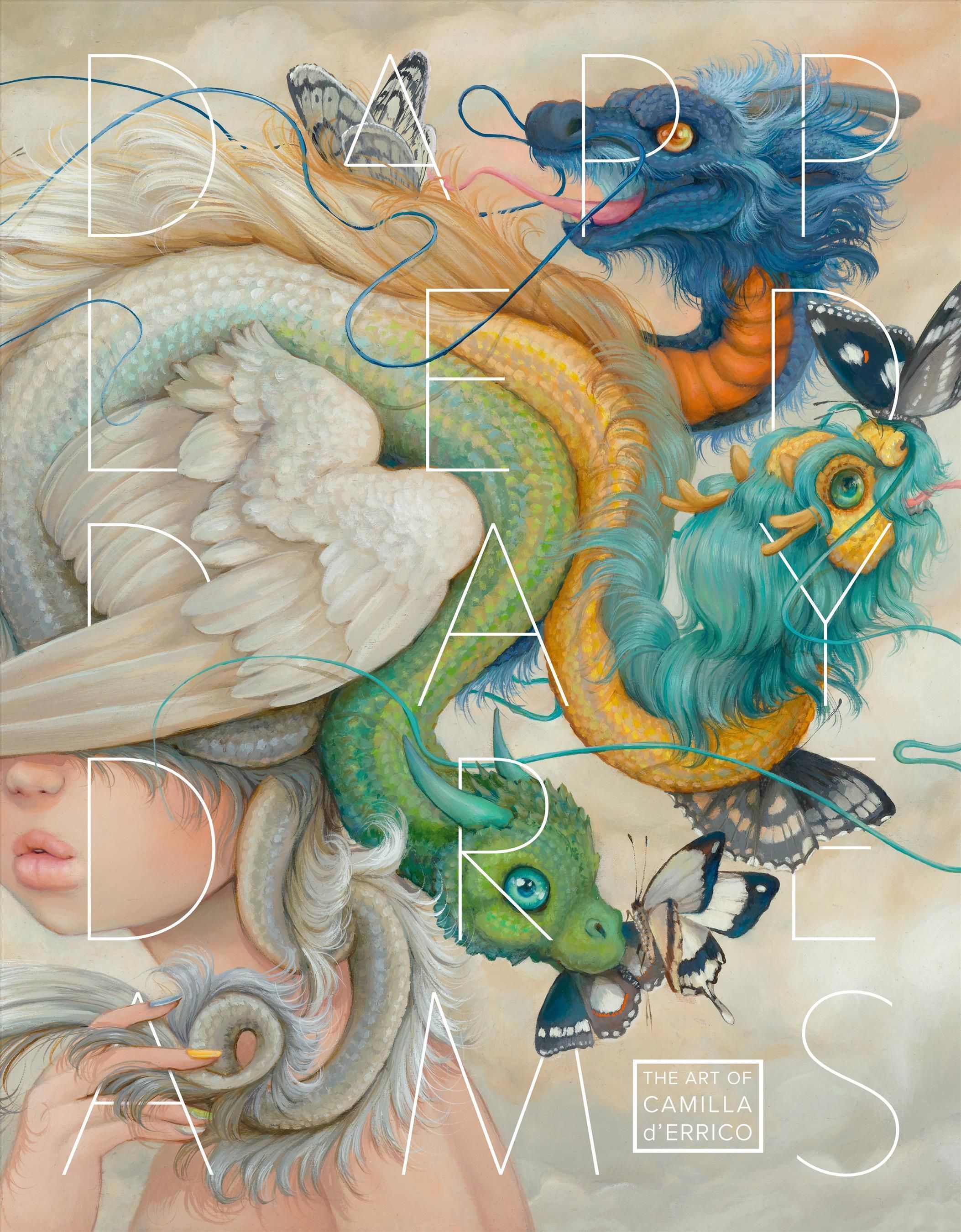 Dappled Daydreams: The Art of Camilla d'Errico By Camilla d'Errico