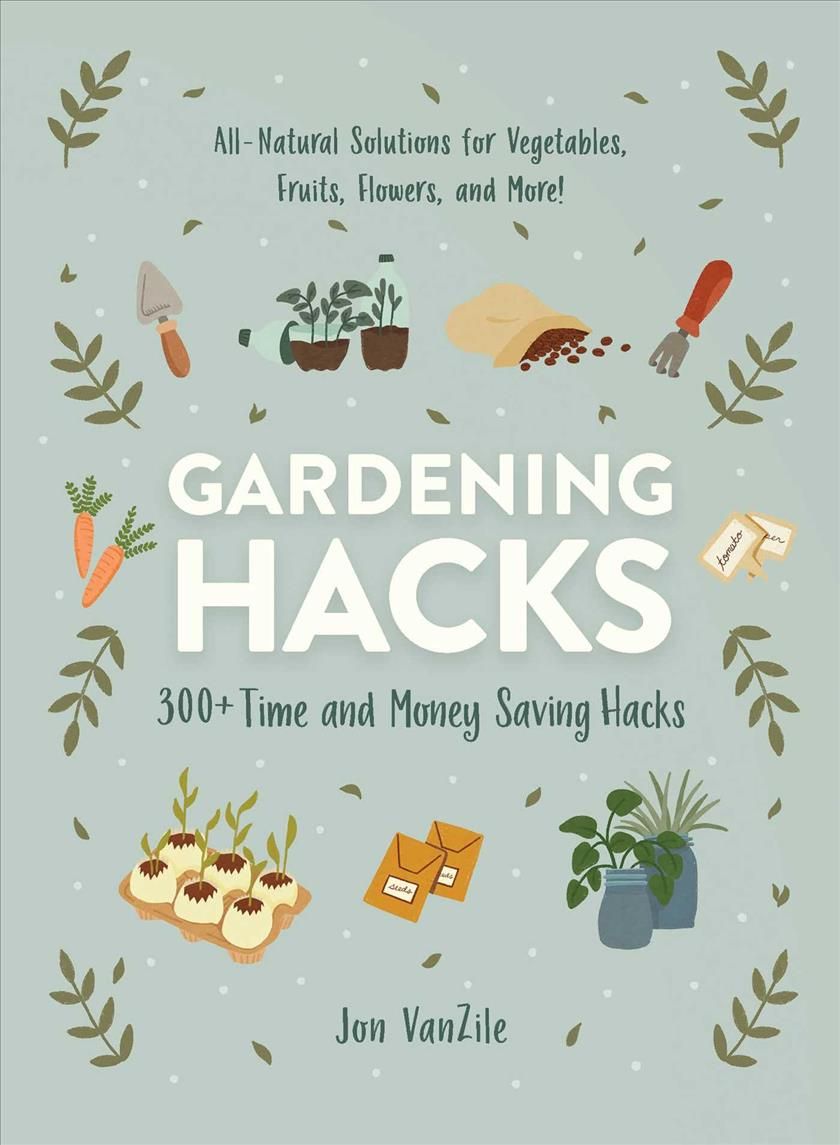 Gardening Hacks By Jon VanZile 9781507215814 (Paperback)