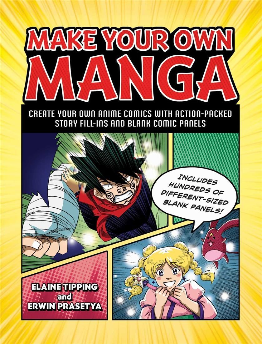 Make Your Own Manga By Elaine Tipping, Erwin Prasetya 9781507216514