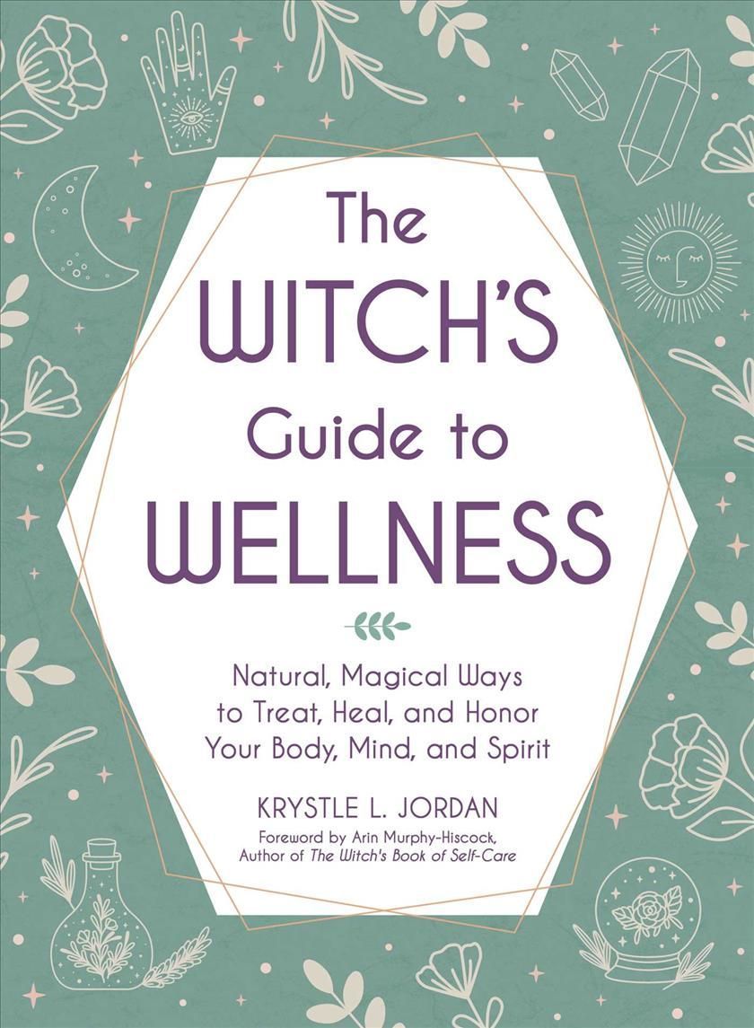 The Witch's Guide to Wellness 9781507217931 (Hardback)