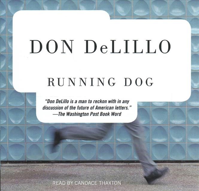 Running Dog By Don Delillo 9781508263722 (CD-Audio)