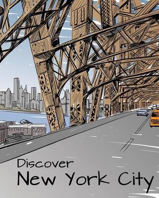 Discover New York City By H R Wallace Publishing 9781509101375