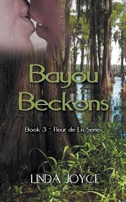 Bayou Beckons By Linda Joyce 9781509201228 (Paperback)