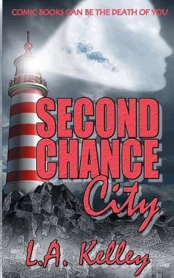 Second Chance City By Kelley 9781509202300 (Paperback)
